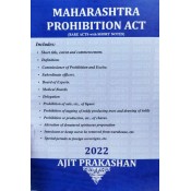 Ajit Prakashan's The Maharashtra Prohibition Act Bare Act 2022